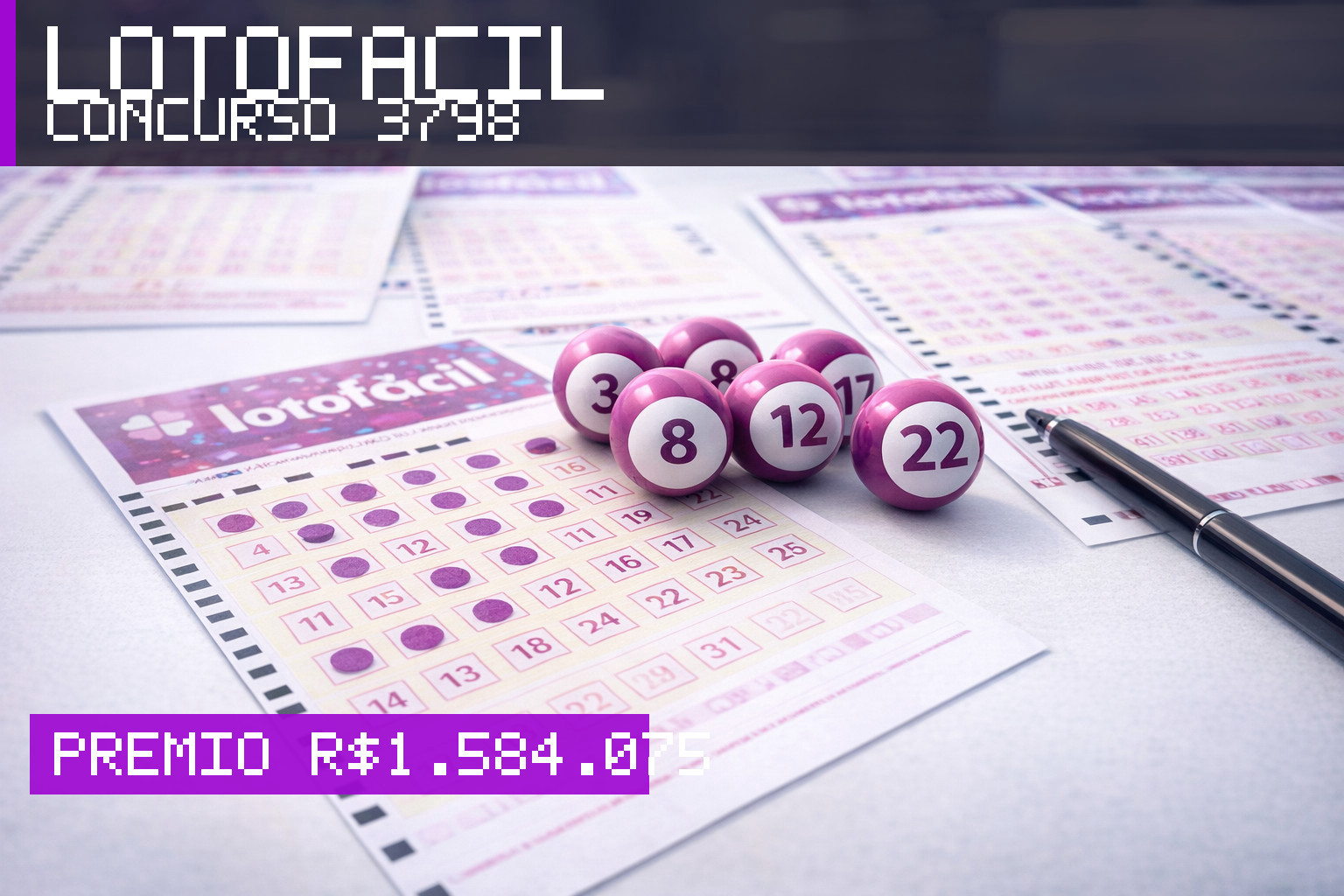 Resultado da Lotofácil, concurso 3798: prêmio r$ 1.584.075