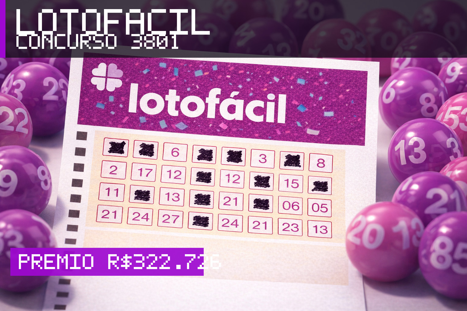Resultado da Lotofácil, concurso 3801: prêmio r$ 322.726